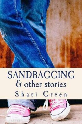 Cover of Sandbagging & Other Stories