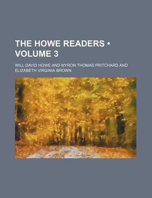 Book cover for The Howe Readers (Volume 3)