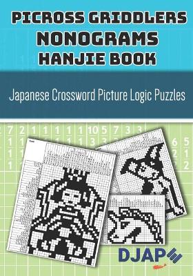 Book cover for Picross Griddlers Nonograms Hanjie book