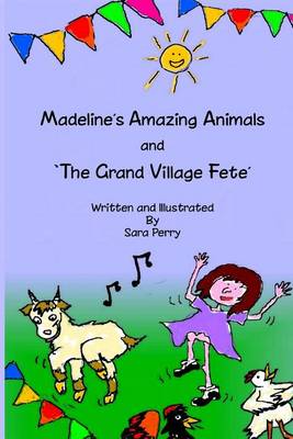 Book cover for Madeline's Amazing Animals And The Grand Village Fete