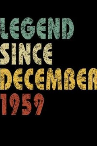 Cover of Legend Since December 1959