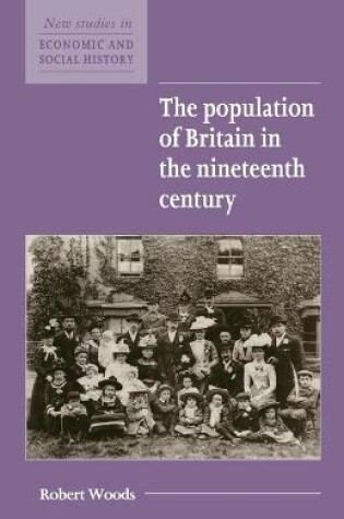 Cover of The Population of Britain in the Nineteenth Century