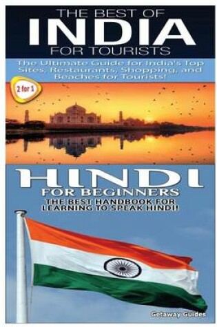 Cover of The Best of India for Tourists & Hindi for Beginners