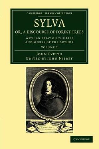 Cover of Sylva, Or, a Discourse of Forest Trees