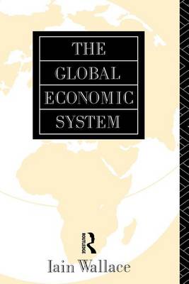 Cover of The Global Economic System