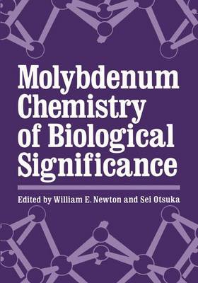 Book cover for Molybdenum Chemistry of Biological Significance