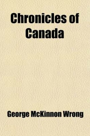 Cover of Chronicles of Canada (Volume 12); (V.1-2) the First European Visitors