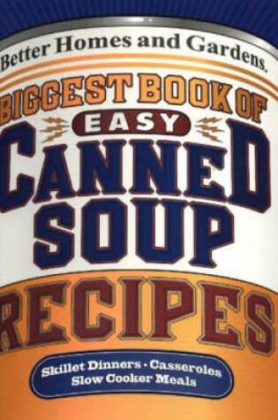 Cover of Biggest Book of Quick Canned Soup Recipes