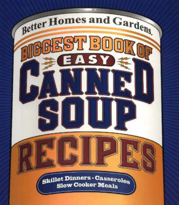 Cover of Biggest Book of Quick Canned Soup Recipes