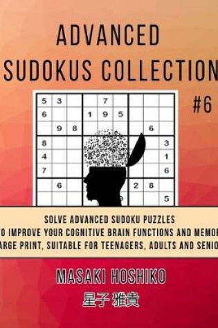 Cover of Advanced Sudokus Collection #6