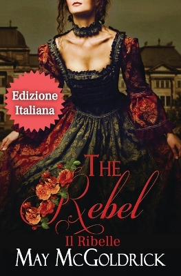 Book cover for THE REBEL (Il Ribelle)