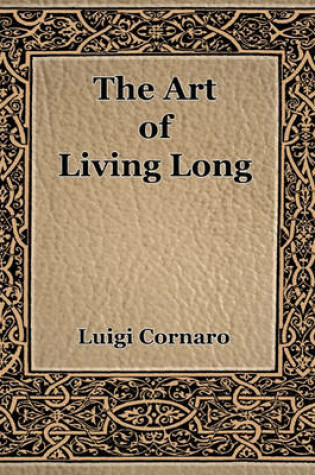 Cover of The Art of Living Long