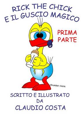 Book cover for Rick the chick e il guscio magico