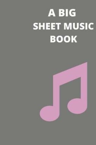 Cover of A Big Sheet Music Book