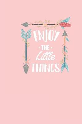 Book cover for Enjoy the Little Things