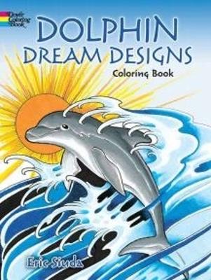 Book cover for Dolphin Dream Designs Coloring Book