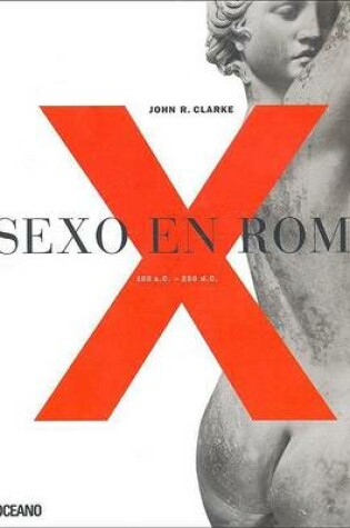 Cover of Sexo En Roma 100 A.C. - 250 D.C.