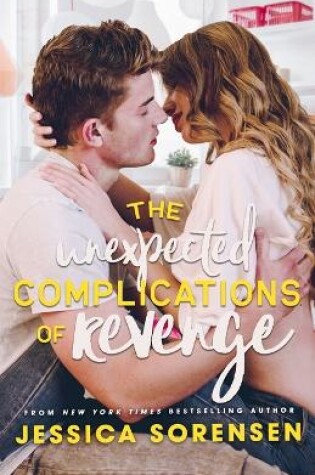 Cover of The Unexpected Complications of Revenge