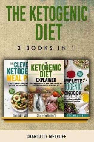 Cover of The Ketogenic Diet 3 Books in 1