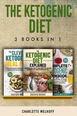 Book cover for The Ketogenic Diet 3 Books in 1