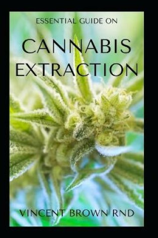 Cover of Cannabis Extraction