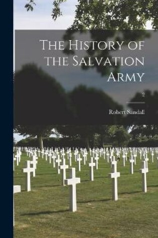 Cover of The History of the Salvation Army; 2