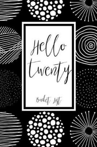 Cover of Hello Twenty Bucket List