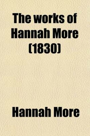 Cover of The Works of Hannah More (Volume 6)