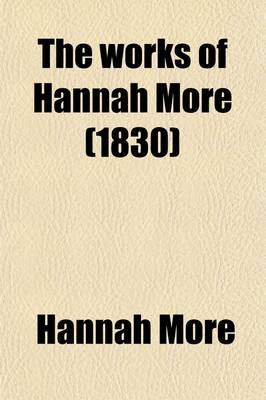 Book cover for The Works of Hannah More (Volume 6)