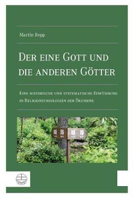 Book cover for Der Eine Gott Und Die Anderen Gotter