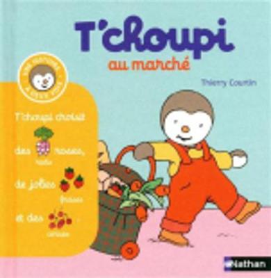 Book cover for T'choupi au marche