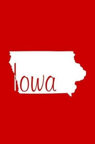 Cover of Iowa - Red Lined Notebook with Margins