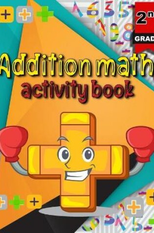 Cover of Addition math activity book