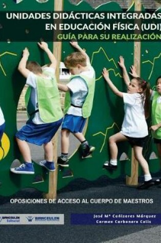 Cover of Unidades Did cticas Integradas En Educaci n F sica (Udi)