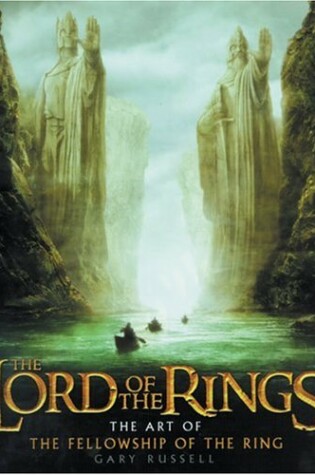 Cover of The Lord of the Rings: The Art of the Fellowship of the Ring