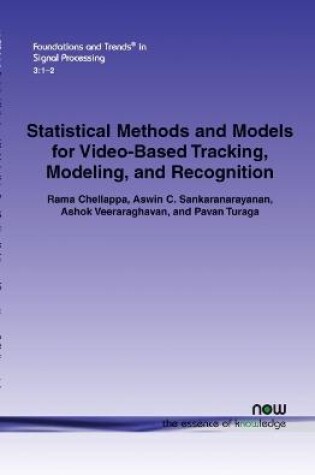 Cover of Statistical Methods and Models for Video-based Tracking, Modeling, and Recognition