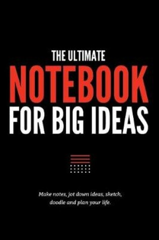 Cover of The Ultimate Notebook for Big Ideas