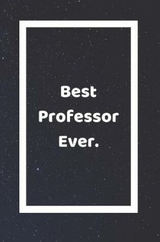 Cover of Best Professor Ever