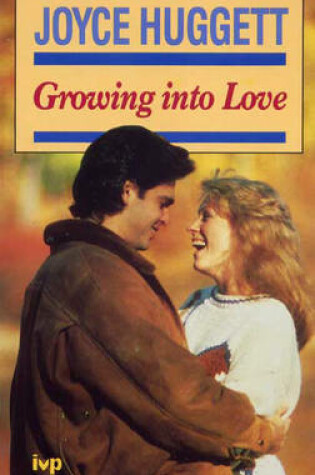 Cover of Growing into Love