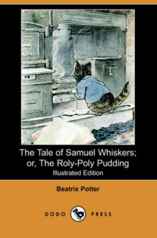 Cover of The Tale of Samuel Whiskers; Or, the Roly-Poly Pudding(Dodo Press)