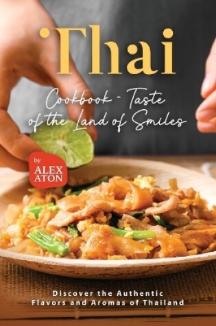 Cover of Thai Cookbook - Taste of the Land of Smiles