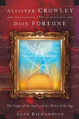 Book cover for Aleister Crowley and Dion Fortune