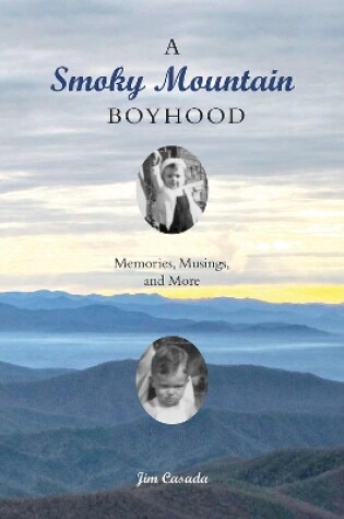 Cover of A Smoky Mountain Boyhood