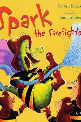 Cover of Spark the Firefighter