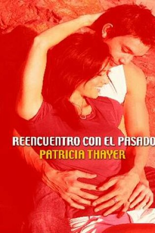 Cover of Reencuentro Con el Pasado