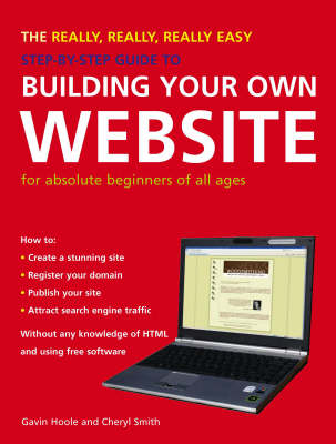 Book cover for The Really, Really, Really Easy Step-by-step Guide to Building Your Own Website