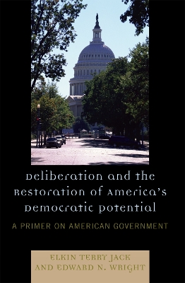 Book cover for Deliberation and the Restoration of America's Democratic Potential