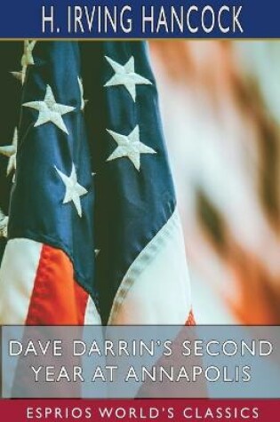 Cover of Dave Darrin's Second Year at Annapolis (Esprios Classics)