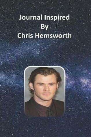 Cover of Journal Inspired by Chris Hemsworth