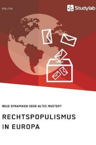 Cover of Rechtspopulismus in Europa. Neue Dynamiken oder altes Muster?